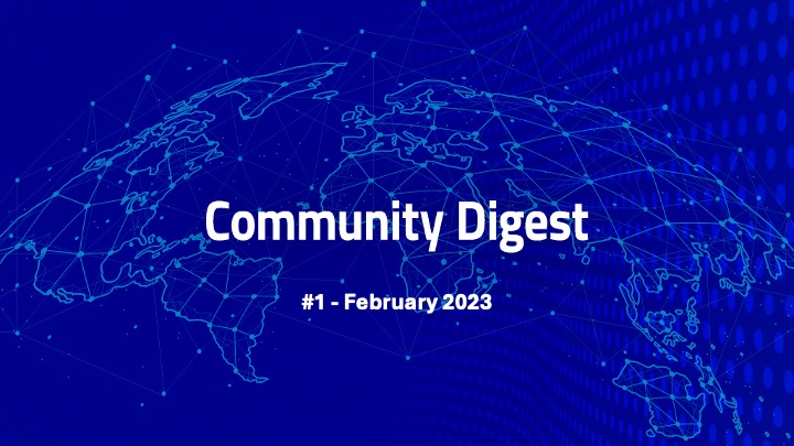 Community Digest February 2023